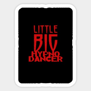 Little Big Hypnodancer Sticker